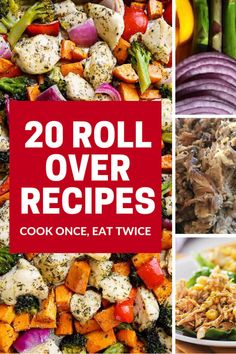 20 roll over recipes that are easy to make and delicious enough for the whole family