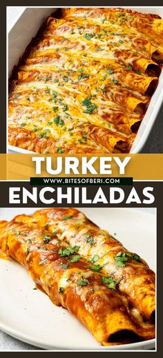 an enchiladas recipe is shown in two separate images, with the title turkey enchiladas