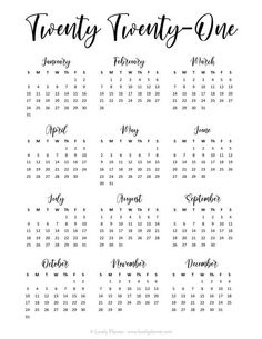 a printable calendar with the words twenty twenty one in cursive writing on it