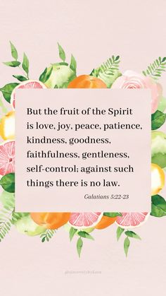 the fruit of the spirit is love, joy, peace, and goodness