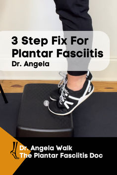 Dr. Angela shares how to fix plantar fasciitis in 3 steps. Also learn the best exercises, plantar fascia stretches, best and worst shoes, and home remedies. Planter Facitis Relief Exercise, Block Therapy, Broken Ankle Recovery