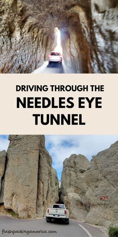 a truck driving through a tunnel with the words driving through the needles eye tunnel