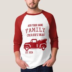 Vintage red farm truck custom family Christmas tradition T-shirt. Add any family's last name to personalize for a special holiday occasion.

Start a new Christmas tradition for your family by adding your name and date.

Buy one for the entire family for a surprise Christmas ! Vintage Christmas t-shirts makes a great group family photo during the holiday season. Vintage Red Truck, Christmas Traditions Family, Christmas Tee Shirts, Christmas Names, Farm Trucks, Name Christmas, Family Christmas Shirts, Vintage Truck, Shirt Store