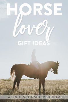 a woman riding on the back of a horse with text overlay that reads, horse lover gift ideas