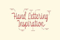 the words hand lettering inspirationation written in red ink