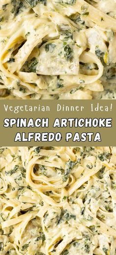 spinach artichoke alfredo pasta is an easy dinner idea