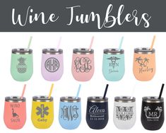 wine tumblers with monogrammed names and straws on them are shown in different colors