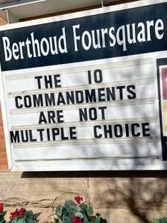 there is a sign that says the 10 commandments are not multiple choice on it