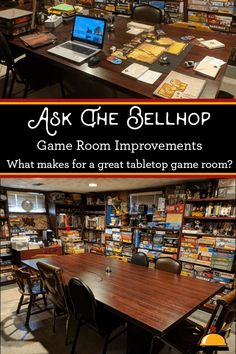 the game room is full of books and games to play with your laptop or tablet