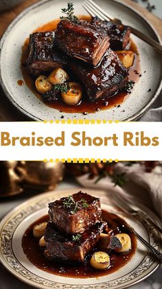 two plates with food on them and the words braised short ribs