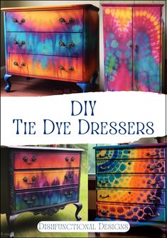 colorful dressers with the words diy tie dye dressers