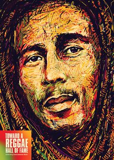 a painting of a man's face with the words toward a reggae hall of fame