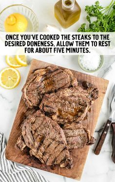 sliced steaks on a cutting board with lemons and parsley in the background text reads, once you've cooked the steaks to the desired ones, allow them to rest for about five minutes