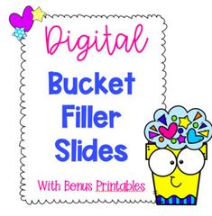 a sign that says digital bucket filler slides with ben's printables