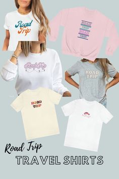 Matching Travel Shirt Ideas for a Road Trip Vacation Family On Vacation, Shirt Ideas, Travel Style, Girls Trip