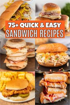 sandwiches with the words, 75 quick and easy sandwich recipes