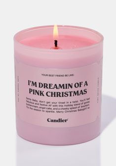 a pink candle with the words i'm dreaming of a pink christmas