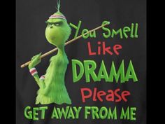 Grinch Humor, Christmas Quotes Grinch, Grinch Images, Funny Quotes Wallpaper, Funny Mean Quotes