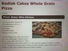 the recipe for kodiak cakes whole grain pizza is displayed on a computer screen