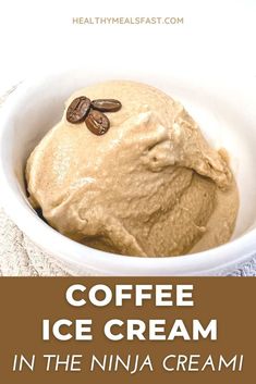 coffee ice cream in a white bowl with almonds on top and text overlay that reads, coffee ice cream in the ninja cream