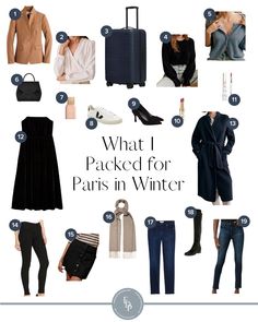 What I Packed for Paris in the Winter - Everyday Parisian What To Wear To Paris In Winter, Packing For Paris In Winter, London Capsule Wardrobe Winter, Paris Capsule Wardrobe Winter, What To Wear In Paris In January, Winter Outfits In Paris, Winter Paris Outfits Cold Weather, Paris December Outfit, Paris In January Outfits