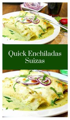 quick enchiladas with green sauce and onions are the perfect side dish for any meal