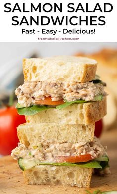 sandwiches stacked on top of each other with text overlay that reads salmon salad sandwiches fast and easy delicious