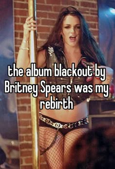 a woman in fishnet stockings holding a pole with the words, the album blackout by br