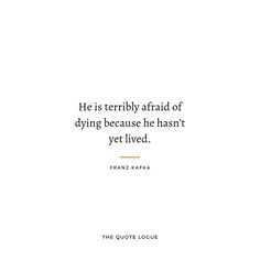 a quote from frank kanka about being afraid