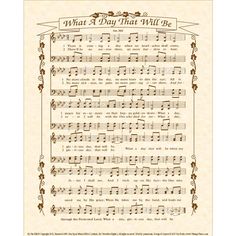 an old sheet music page with the words what a day that will be