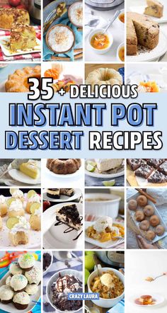 25 delicious instant pot dessert recipes that are easy to make and perfect for any occasion