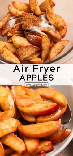 air fryer apples in a bowl with cinnamon on the side and an image of apple slices