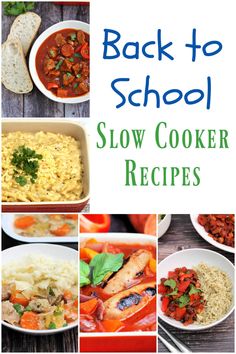 the back to school slow cooker recipes are great for lunch or dinner, and they're delicious