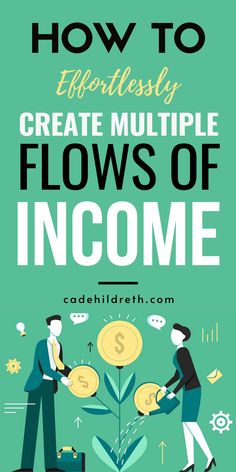 How to Effortlessly Create Multiple Flows of Income Passive Income Sources, Multiple Income, Increase Income, Money Management Advice, Money Making Jobs, Financial Life Hacks, Money Making Hacks, Money Life Hacks, Blogger Tips