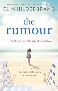 the rumour by elin hilderbrand is out now and it's available for pre - order