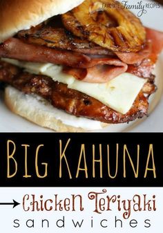 the big kahuna chicken teriyaki sandwich has pineapple slices on it