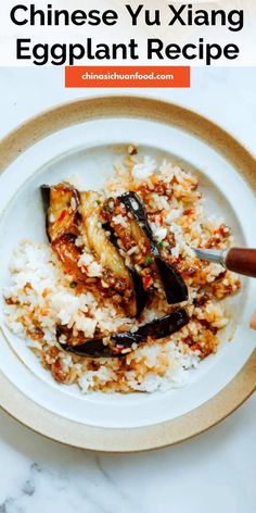 an eggplant recipe on a plate with rice and sauce in the background text reads chinese yu - xing eggplant recipe