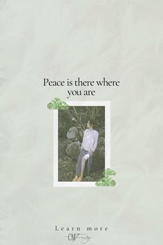 a book cover with an image of a person standing in front of a tree and the words peace is there where you are