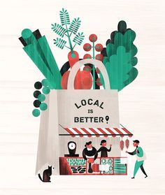 an illustration of people shopping at a local store, with the words local is better written on it