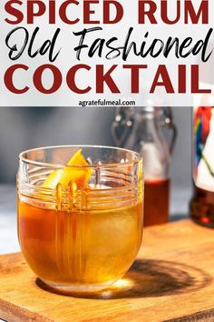 an old fashioned spiced rum in a glass bowl