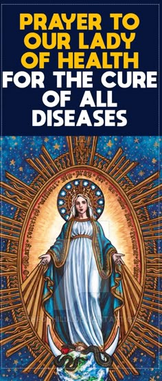 the cover of prayer to our lady of health for the care of all diseases