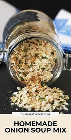 homemade onion soup mix in a jar with the words, homemade onion soup mix on it