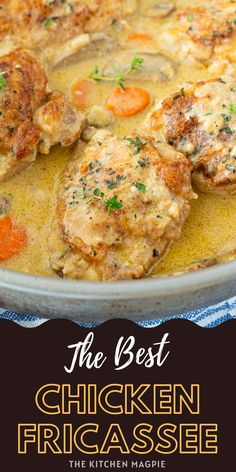 the best chicken fricasade recipe is shown in a bowl