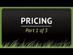 grass with the words pricing part 1 of 3 written in black and green on it