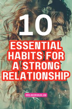 Healthy couple habits that keep relationships strong and couples - together. Happy relationship habits Healthy Couple, 10 Healthy Habits, Happy Relationship, Relationship Building