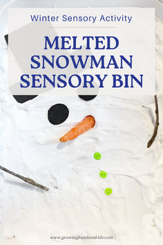 Winter sensory activity featuring a melted snowman sensory bin made with shaving cream, black foam shapes for the hat and eyes, a carrot for the nose, green buttons, and sticks, designed for creative and tactile play.