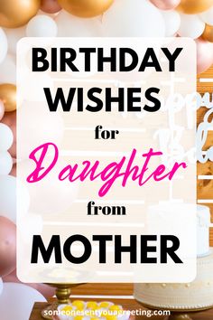 Birthday Bliss: Heartwarming Wishes from Mom to Daughter Special Daughter Birthday Quotes, Birthday Messages For Daughter From Mom, Birthday Thoughts For Daughter, Birthday Card For Daughter From Mom, Bday Quotes For Daughter, Birthday Message To Daughter From Mom, Wish For Daughter From Mother, Birthday Wishes For Daughter From Mother, Mother To Daughter Birthday Wishes