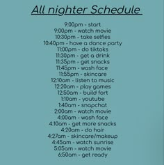 an all nighter schedule is displayed on a blue background with the date and time