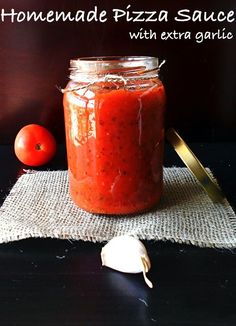 homemade pizza sauce with extra garlic in a jar