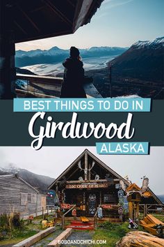 the best things to do in gridwood alaska